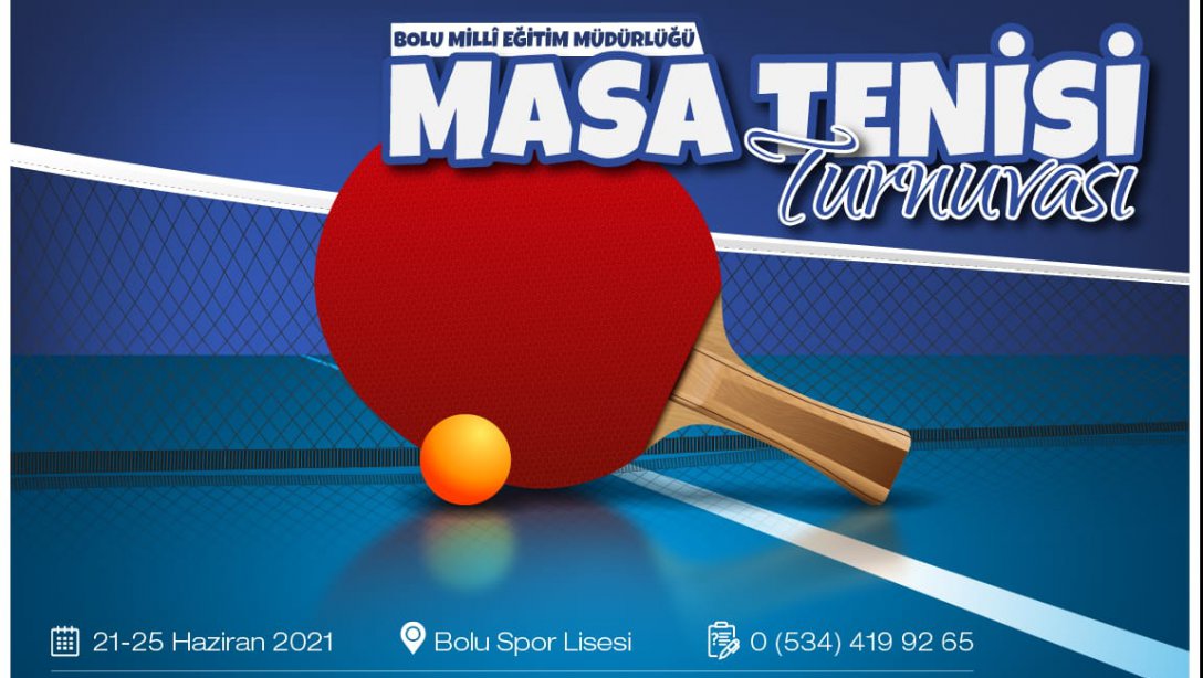 Öğretmen ve Yöneticilerimize Yönelik Masa Tenisi Turnuvası