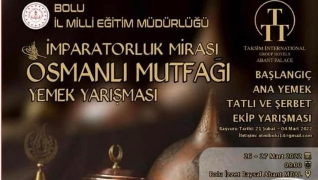 İmparatorluk Mirası Osmanlı Mutfağı Yemek Yarışması 