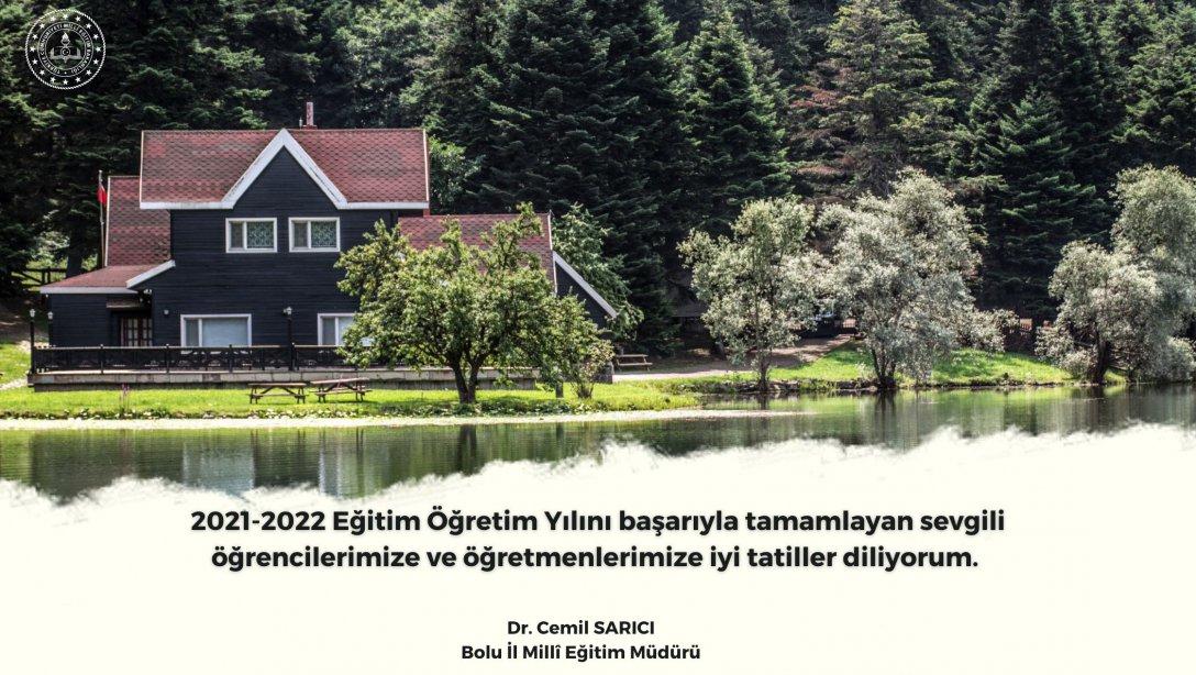 İl Müdürümüz Dr. Cemil Sarıcı'nın 2021-2022 Yılı Yıl Sonu Mesajı