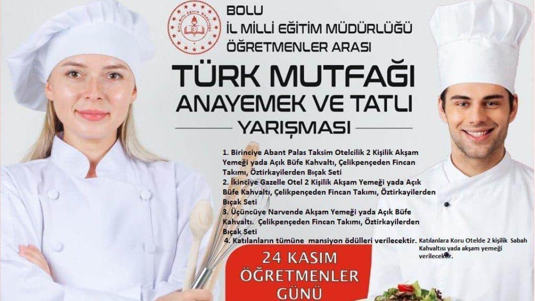 Öğretmenler Arası Türk Mutfağı Ana Yemek ve Tatlı Yarışması