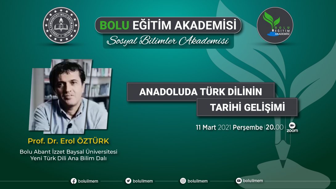 Sosyal Bilimler Akademisinde Bu Hafta: Anadolu'da Türk Dilinin Tarihi Gelişimi