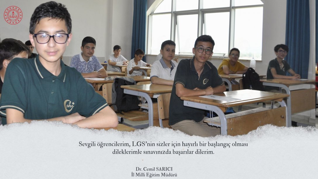 İl Müdürümüz Dr. Cemil Sarıcı'nın LGS Sınavı Mesajı