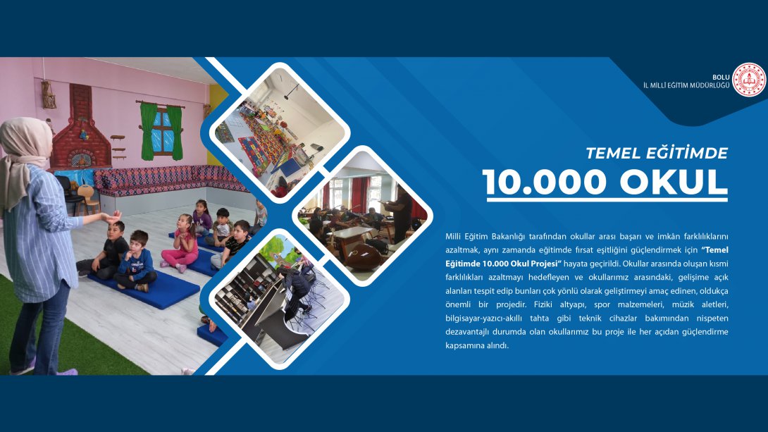 Temel Eğitimde 10.000 Okul